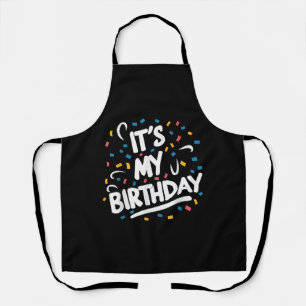 Es ist mein Geburtstag für Jungs Mädchen Kinder Mä Schürze