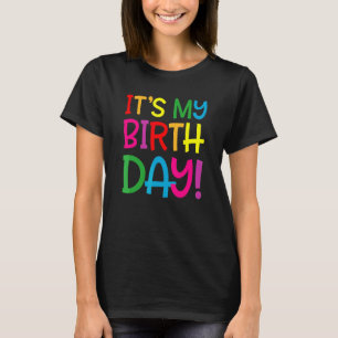 Es ist mein Geburtstag für Teenager-Mädchen T-Shirt