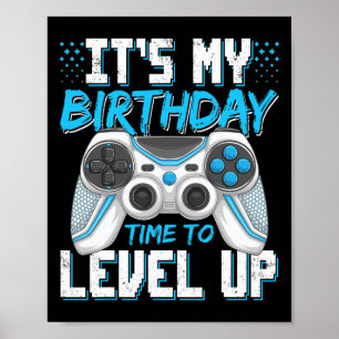 Es ist mein Geburtstag Gamer Level Up Videospiel P Poster