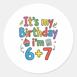Es ist mein Geburtstag ich bin 6 7 sechs sieben Te Runder Aufkleber