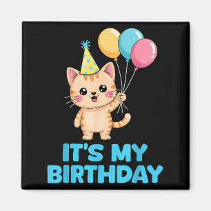 Es ist mein Geburtstag Kawaii Katze  Magnet