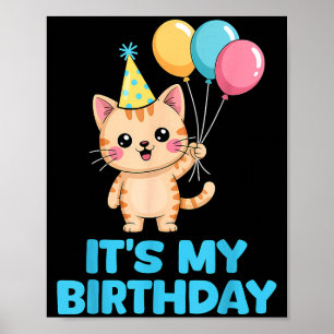 Es ist mein Geburtstag Kawaii Katze Poster