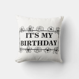 Es ist mein Geburtstag Kissen