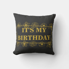 Es ist mein Geburtstag Kissen