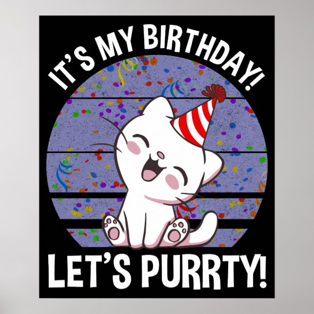 Es ist mein Geburtstag! Lass uns Purrty! Poster (Vorne)
