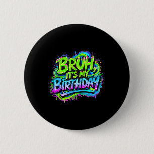Es ist mein Geburtstag Lustiger Gaming Geburtstag  Button