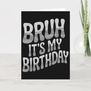 Es ist mein Geburtstag Lustiger Geburtstag Jungen Karte