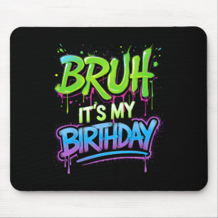 Es ist mein Geburtstag Lustiger Geburtstag Jungen Mousepad