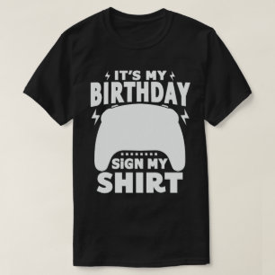 Es ist mein Geburtstag Mein Shirt Video Game Gamer