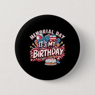 Es ist mein Geburtstag Memorial Day Cool Retro Lus Button