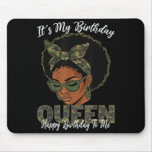 Es ist mein Geburtstag Queen Schwarze Mädchen Gebu Mousepad