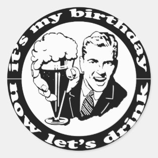 Es ist mein Geburtstag Runder Aufkleber