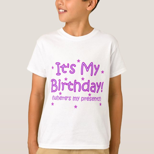 Es ist mein Geburtstag! T-Shirt (Vorderseite)