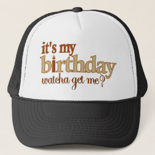Es ist mein Geburtstag Truckerkappe