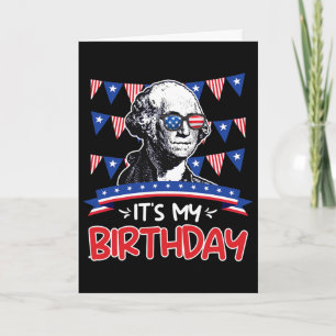 Es ist mein Geburtstag Unabhängigkeitstag George W Karte