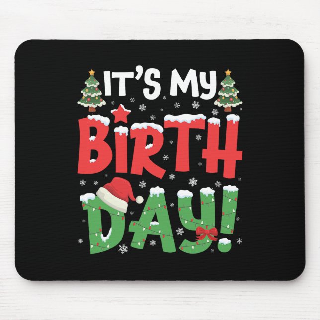 Es ist mein Geburtstag Weihnachten Weihnachten Wei Mousepad (Vorne)