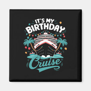 Es ist mein Geburtstagsausflug Geburtstagsparty Cr Magnet