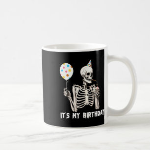 Es ist mein Geburtstagskelett Skeleton Funny Birth Kaffeetasse