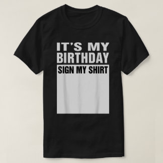 Es ist mein Geburtstagsschild für mein Shirt