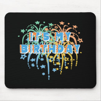 Es ist mein Glück zum Geburtstag Unisex Feuerwerk  Mousepad