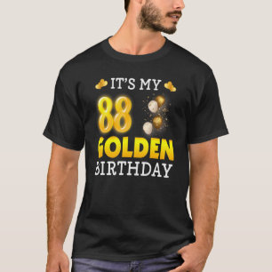 Es ist mein goldener Geburtstag 88. Geburtstag für T-Shirt