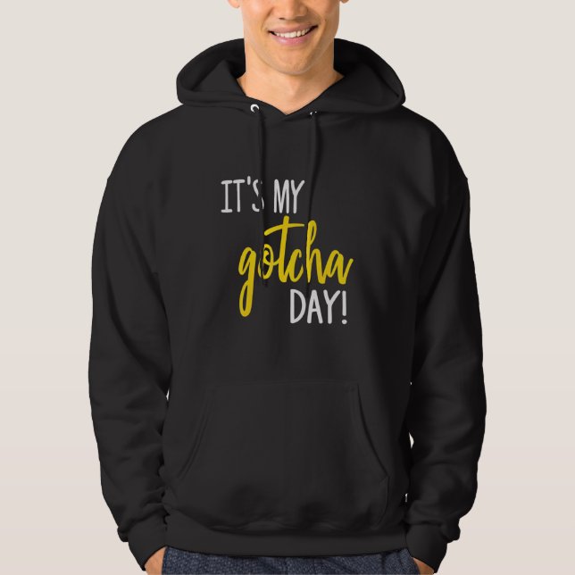 Es ist mein Gotcha Day Adoption Foster Kid Adoptie Hoodie (Vorderseite)