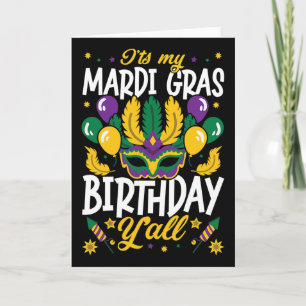 Es ist mein Mardi Gras Geburtstag Leute für das nä Karte