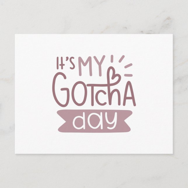 Es ist mein Tag in Gotcha Postkarte (Vorderseite)