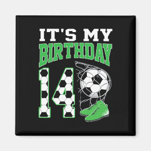 Es ist meine 14. Geburtstags-Fußballparty 14-jähri Magnet