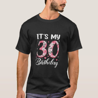 Es ist meine 30. Geburtstags-Blume 30 Jahre alt Pa T-Shirt