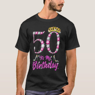 Es ist meine 50. Geburtstagskkönigin Tiara Schuhe  T-Shirt