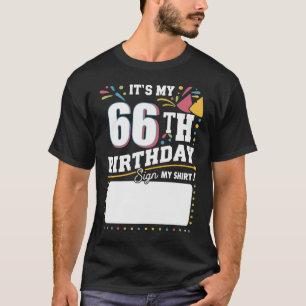 Es ist meine 66. Geburtstagsparty, 66 Jahre alt T-Shirt