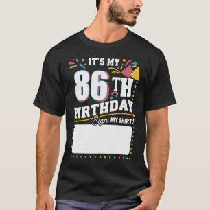 Es ist meine 86. Geburtstagsparty, 86 Jahre alt T-Shirt