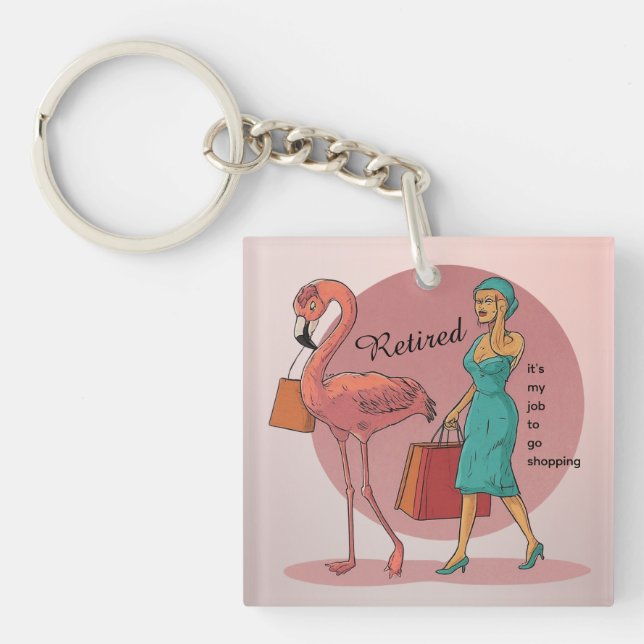 Es ist meine Aufgabe, Pink Flamingo zu kaufen Schlüsselanhänger (Vorderseite)