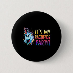 Es ist meine Bachelor Party Einhorn Groom Ehe Hoch Button
