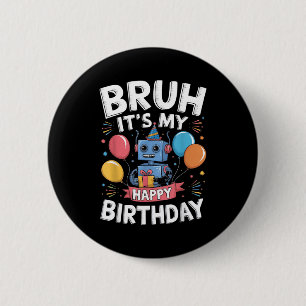 Es ist meine Geburtstagsfeier Roboter Thema Geburt Button