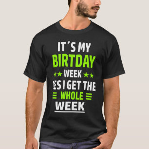 Es ist meine Geburtstagswoche. Ich bekomme die gan T-Shirt