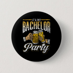 Es ist meine Junggesellenparty Braut Bräutigam Tea Button