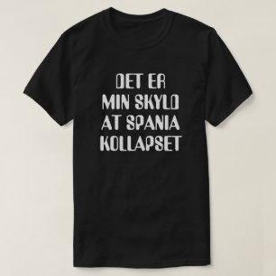 Es ist meine Schuld, dass Spanien im Norwegischen T-Shirt