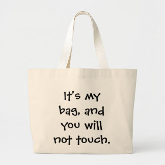 Es ist meine Tasche und Sie berühren sich nicht