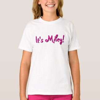 Es ist Miley! T-Shirt