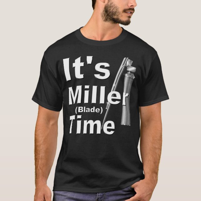 Es ist Miller Blade Time| Funny, Neuheit T-Shirt (Vorderseite)