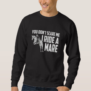 Es ist mir egal, dass ich mit einem Mare Horse Zip Sweatshirt
