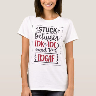 Es ist mir egal T-Shirt