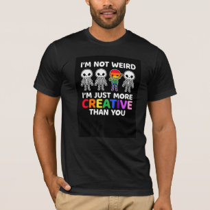 Es ist mir nicht merkwürdig, dass ich einfach krea T-Shirt