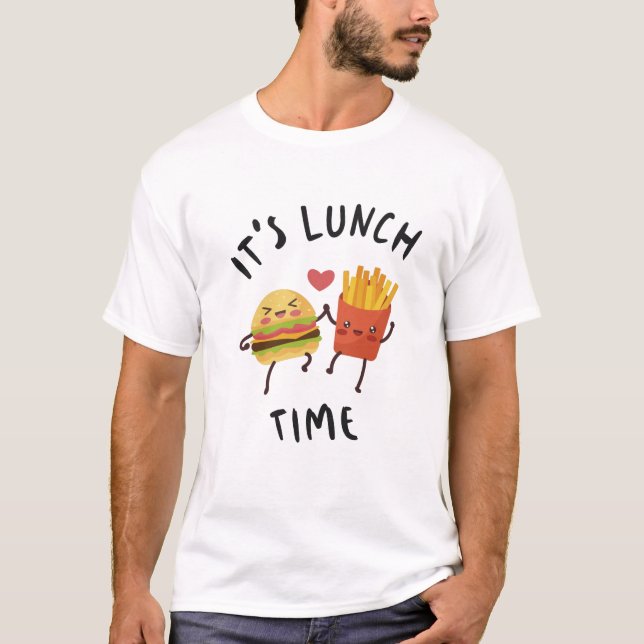 Es ist Mittagszeit T-Shirt (Vorderseite)