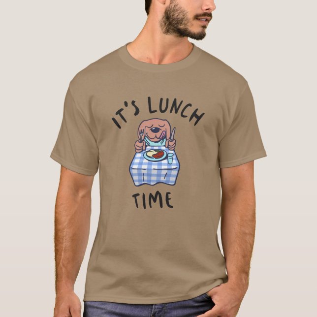 Es ist Mittagszeit T-Shirt (Vorderseite)