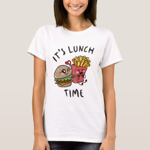 Es ist Mittagszeit T-Shirt