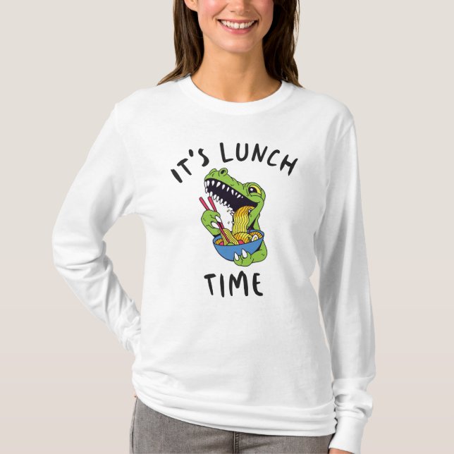 Es ist Mittagszeit T-Shirt (Vorderseite)