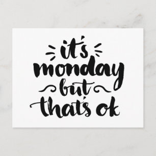 Es ist Montag, aber es ist OK Postkarte
